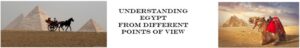 Understanding Egypt from Different Points of View